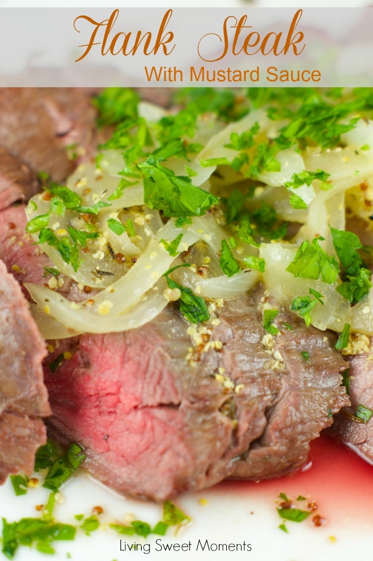 This delicious Flank Steak With Mustard Sauce made in 10 minutes. Easy enough to make on a weeknight and elegant enough to serve with company.