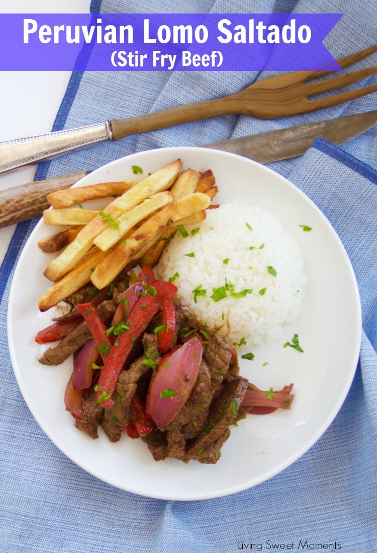 Peruvian Beef Stir Fry (Lomo Saltado) - Living Sweet Moments