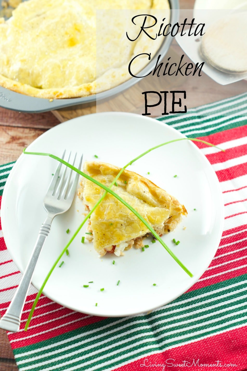 Chicken Ricotta Pie - layers of chicken, veggies and ricotta cheese inside 2 flaky pastries. Very easy to make and perfect for a quick weeknight dinner. 