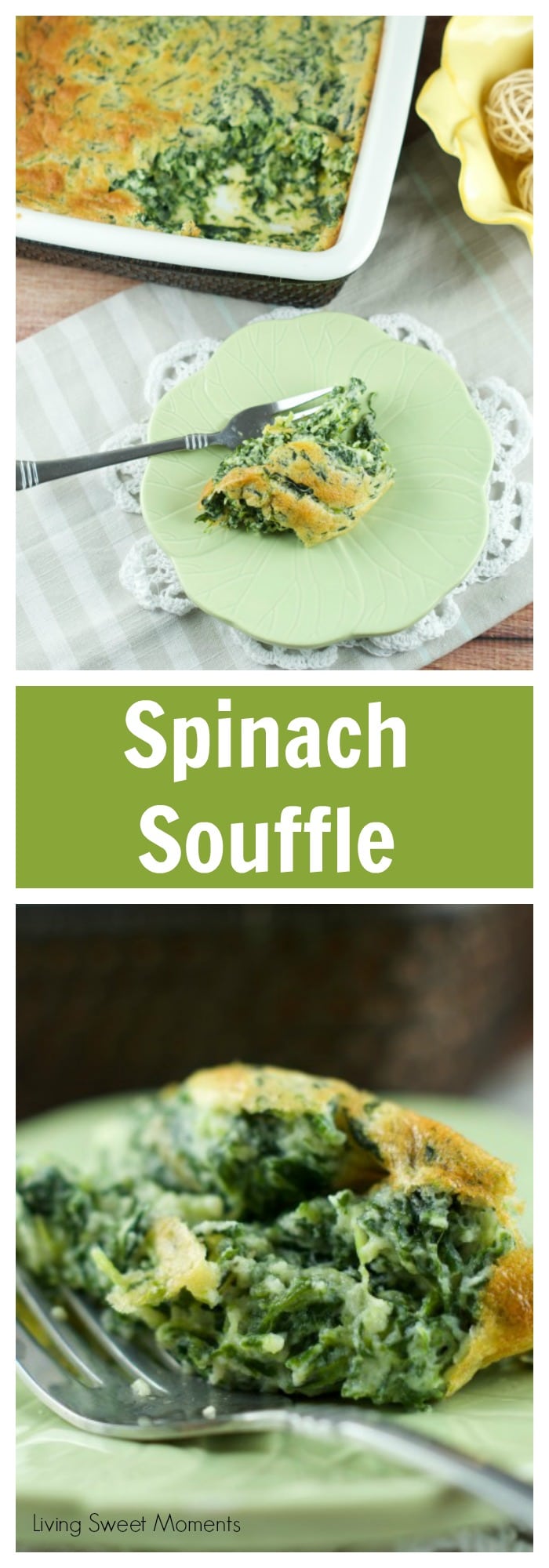 Easy Spinach Souffle Recipe - Living Sweet Moments