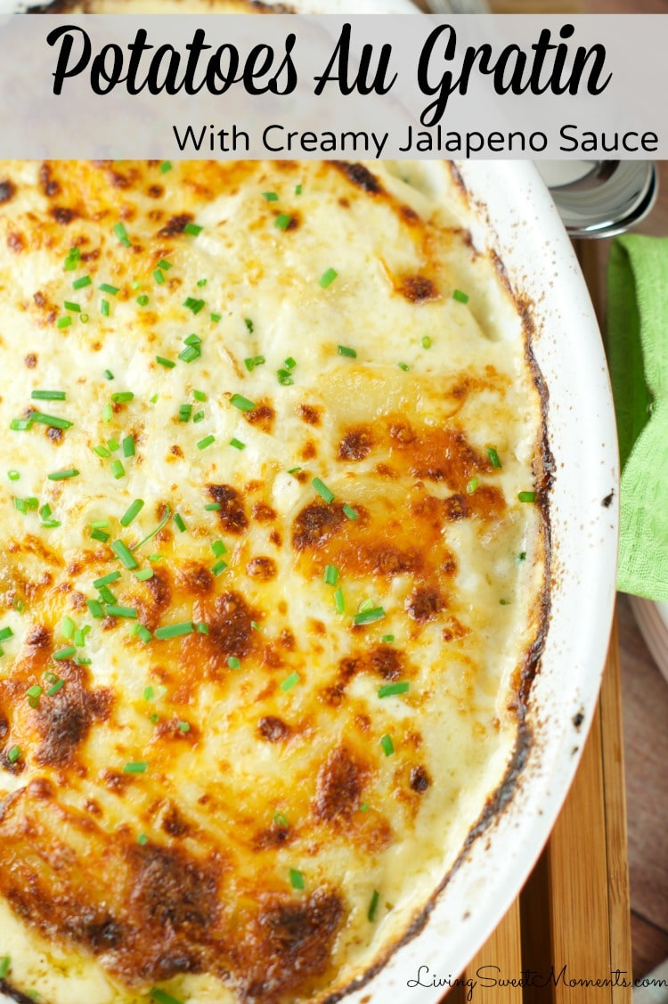 Potatoes Au Gratin with Creamy Jalapeno - This easy to make yet elegant side dish is the perfect potato recipe for any party or celebration. A Crowd pleaser