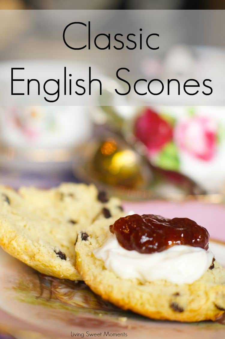 Classic English Scones - this british dessert is made with currants in a delicate pastry that's perfect for tea time. Top them with clotted cream and jam. More on www.livingsweetmoments.com