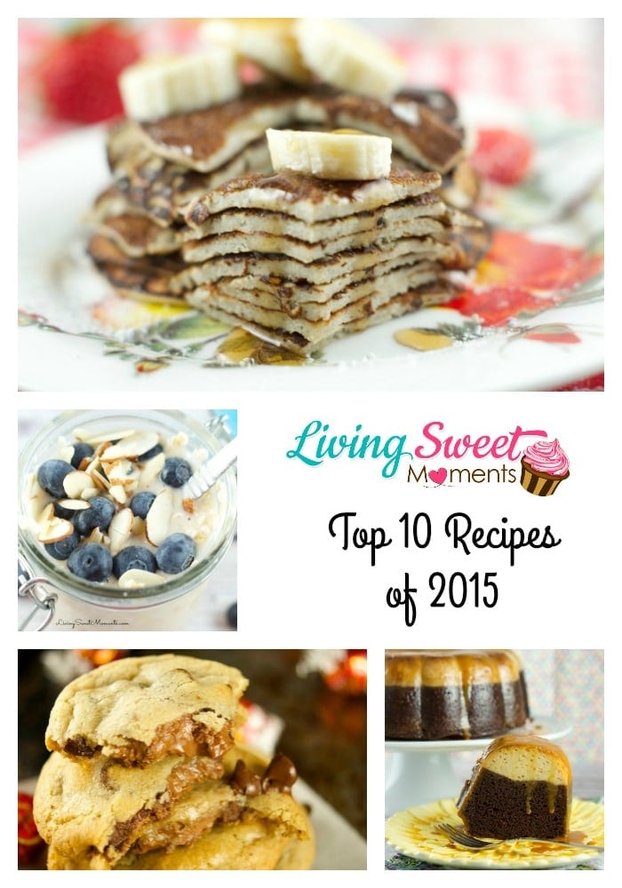 We are counting down Living Sweet Moments Top 10 Recipes Of 2015. These recipes were most visited, pinned and liked. You'll be surprised who made the #1 spot!