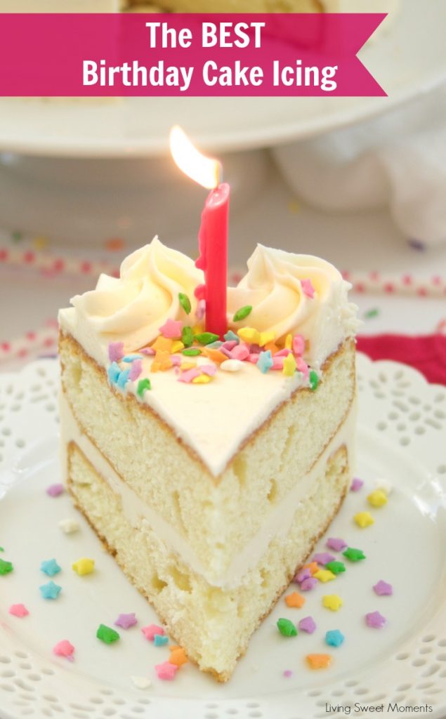 Birthday Cake Icing Recipe - Living Sweet Moments