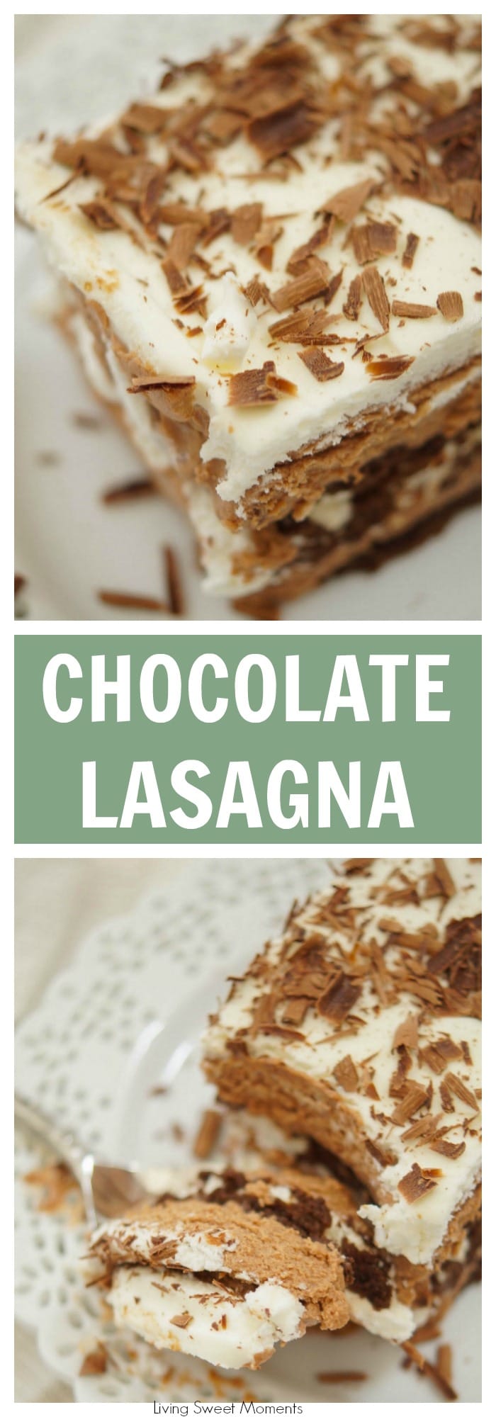 This scrumptious no-bake Chocolate Lasagna Recipe is made from scratch using mascarpone cream and real chocolate. Super easy to make and delish!
