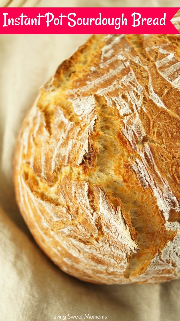 This crusty and delicious Instant Pot Sourdough Bread shows loaf of bread with title