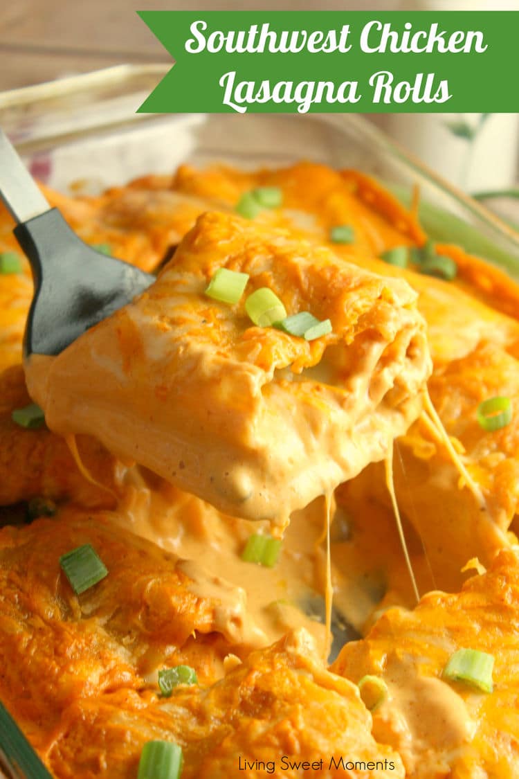 Creamy Southwest Chicken Lasagna Rolls - Living Sweet Moments