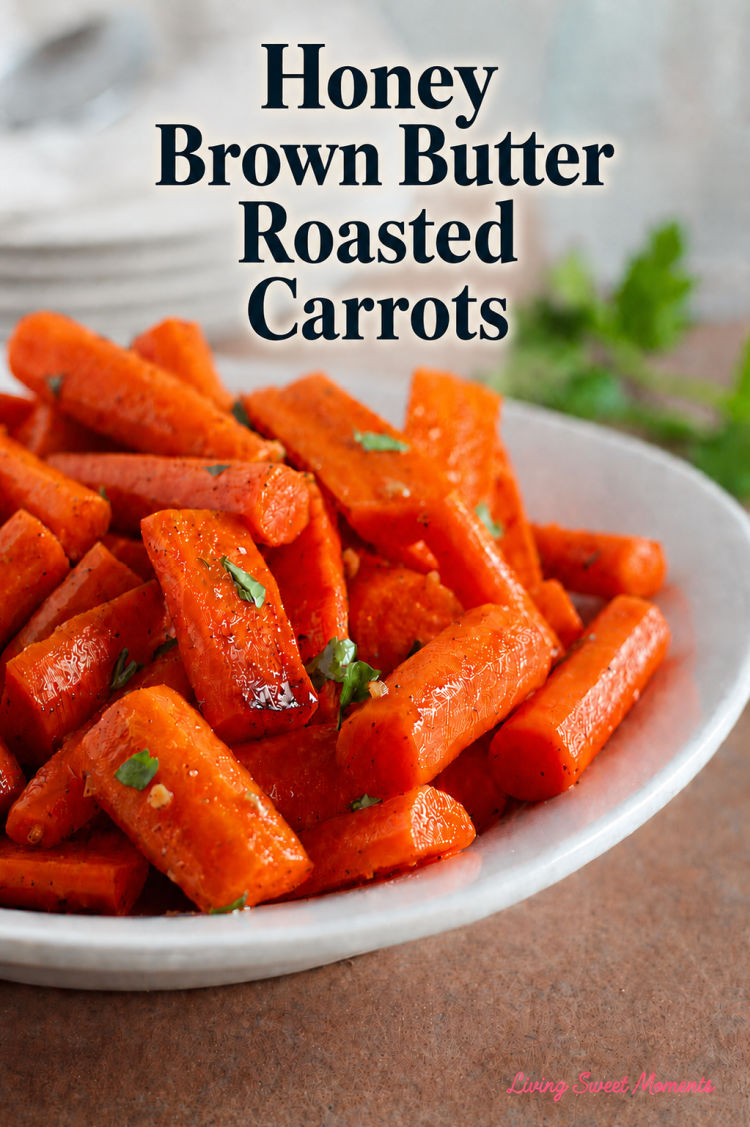Honey butter roasted carrots are tender, caramelized, and coated in a nutty brown butter, garlic, and honey glaze. Ready in just 30 minutes!